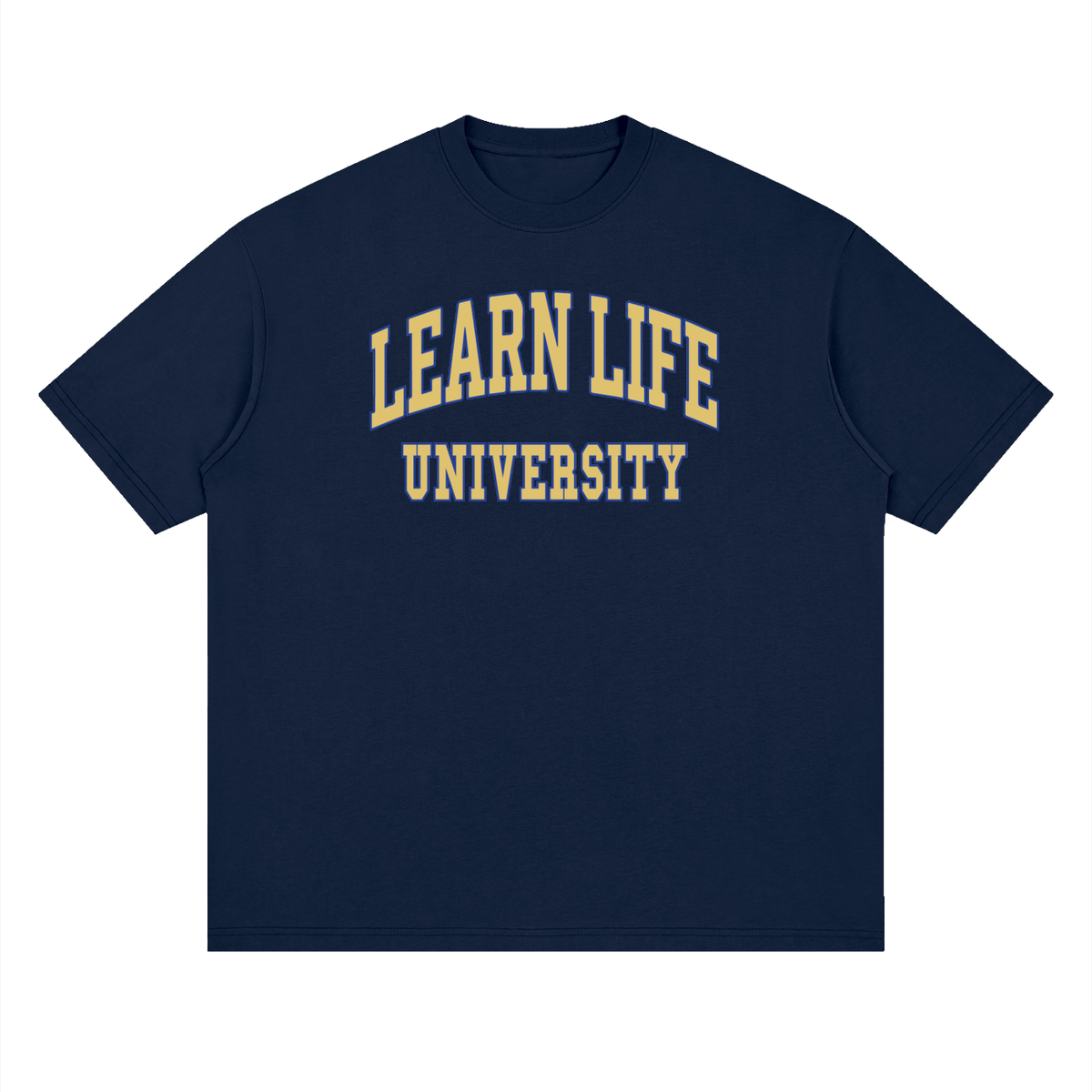 "LEARN LIFE" Drop Shoulder Tee