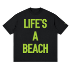 Life's a Beach Drop Shoulder Tee