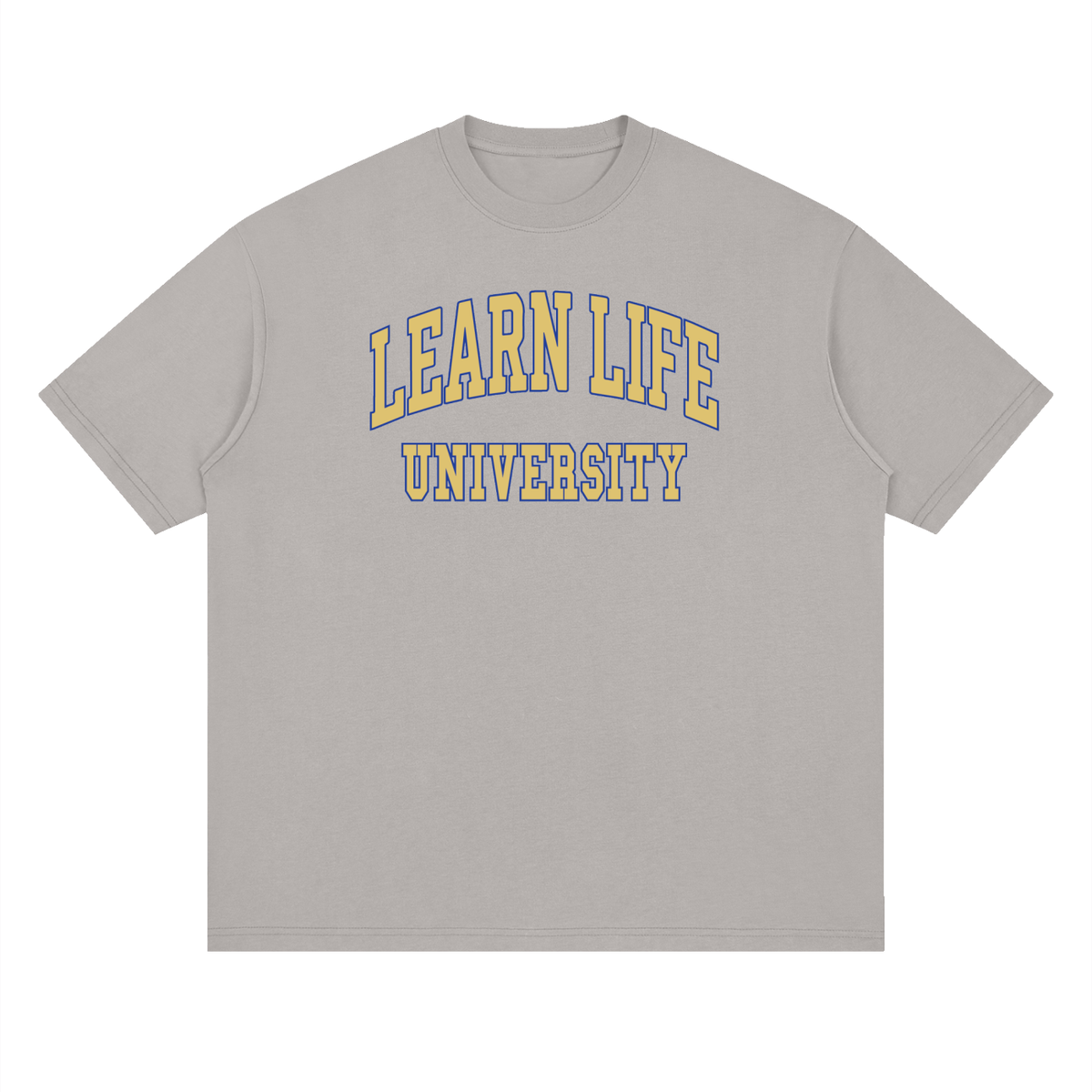 "LEARN LIFE" Drop Shoulder Tee